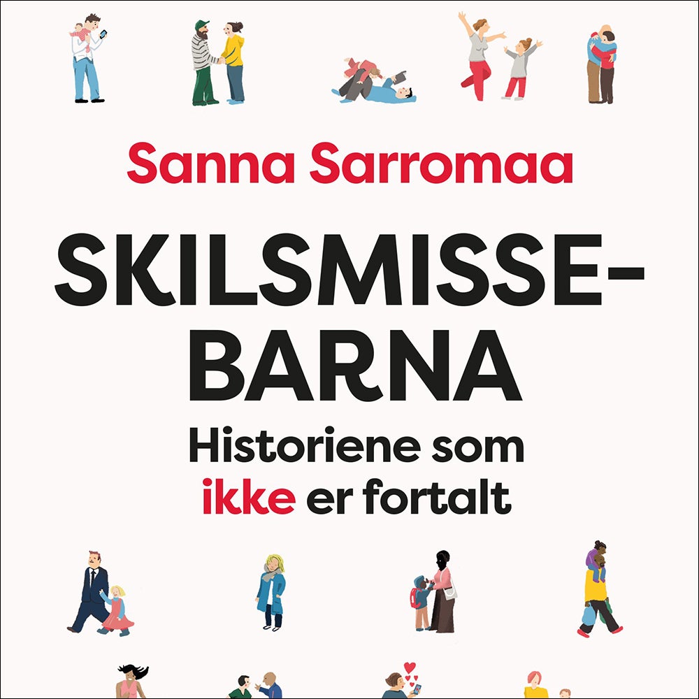 Skilsmissebarna - historiene som ikke er fortalt