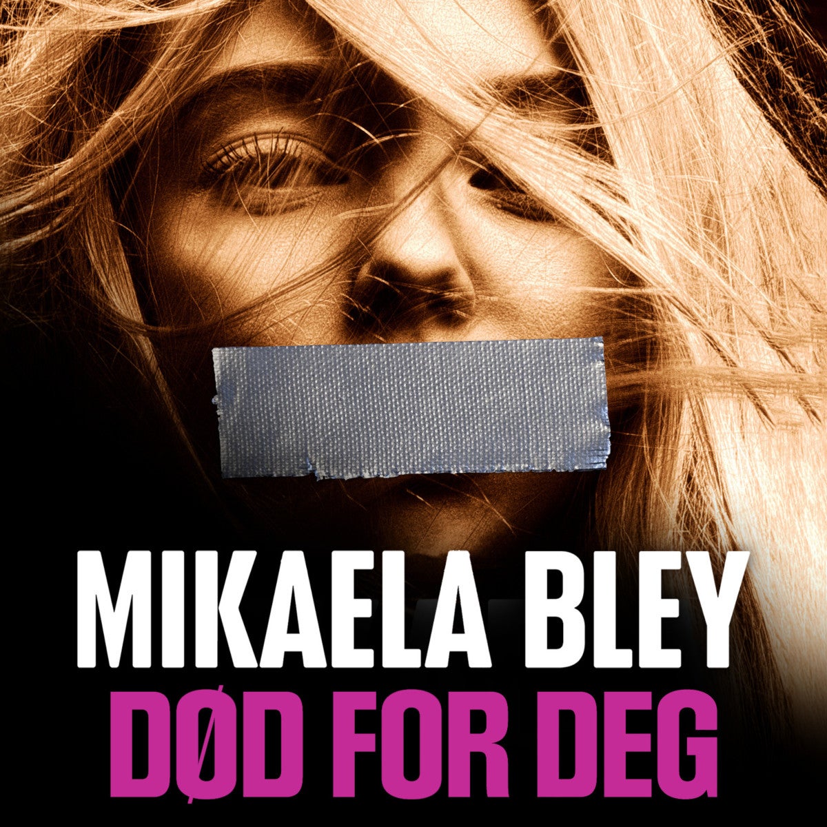 Død for deg av Mikaela Bley