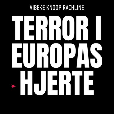 Terror i Europas hjerte