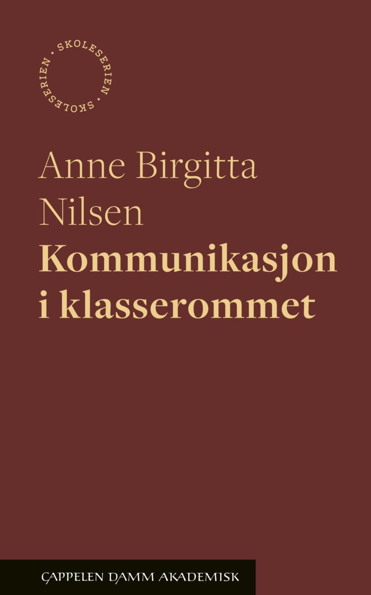 Bilde av Kommunikasjon I Klasserommet Av Anne Birgitta Nilsen