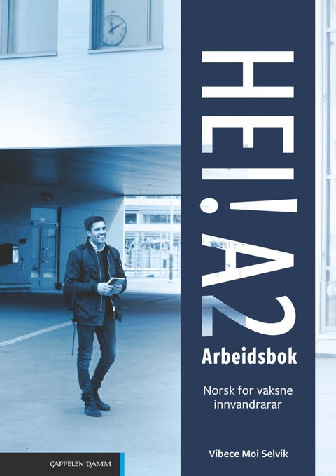 Hei! - Arbeidsbok A2 : norsk for vaksne innvandrarar