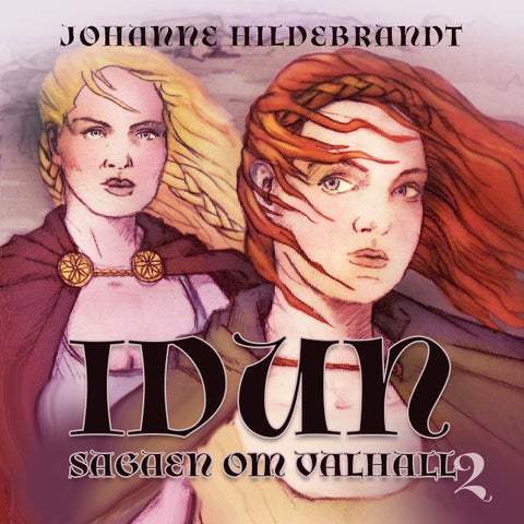 Idun - sagaen om Valhall