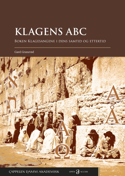 Klagens ABC - boken Klagesangene i dens samtid og ettertid