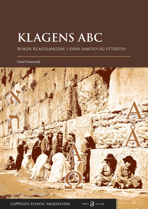 Klagens ABC - boken Klagesangene i dens samtid og ettertid