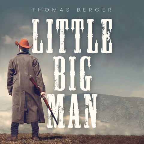 Little big man - en hvit manns eventyr i Det ville vesten