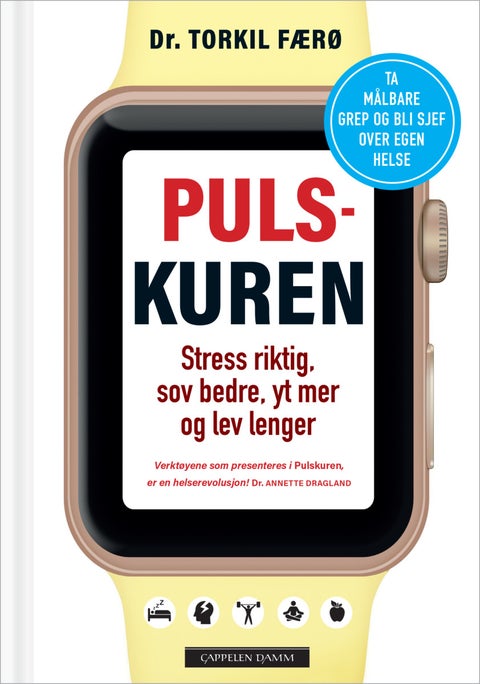 Pulskuren - stress riktig, sov bedre, yt mer og lev lenger