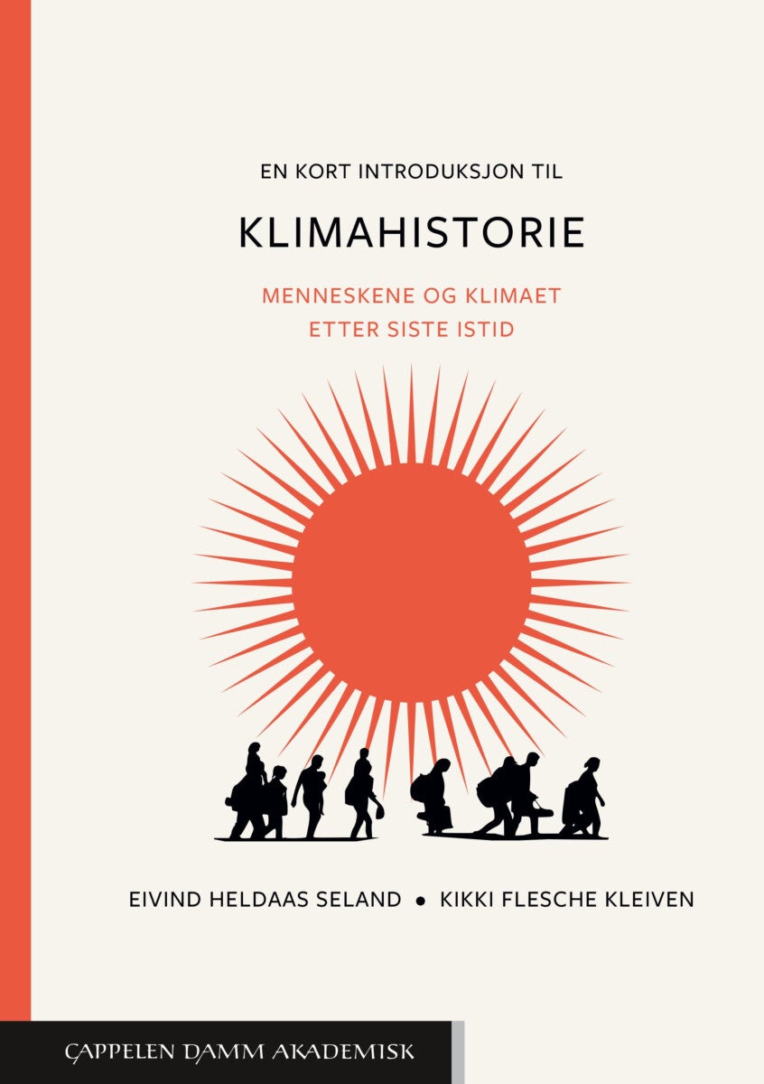 Bilde av En Kort Introduksjon Til Klimahistorie Av Kikki Flesche Kleiven, Eivind Heldaas Seland