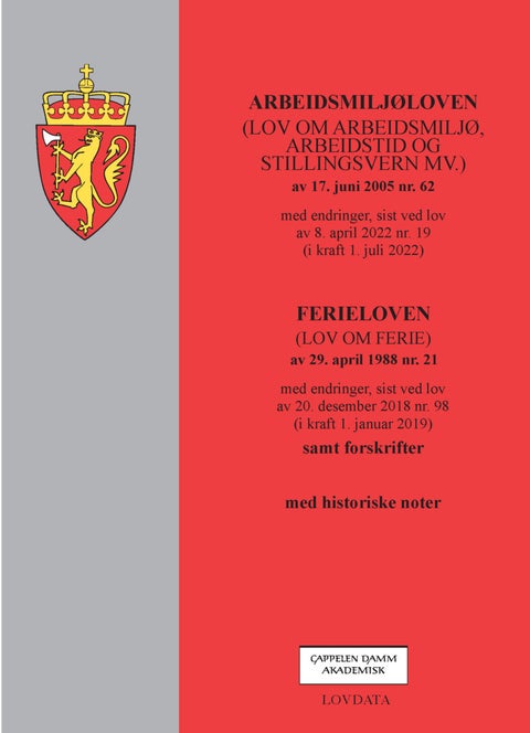 Arbeidsmiljøloven : (lov om arbeidsmiljø, arbeidstid og stillingsvern mv.) av 17. juni 2005 nr. 62 : - (lov om arbeidsmiljø, arbeidstid og stillingsvern mv.) av 17. juni 2005 nr. 62 : med endringer, sist