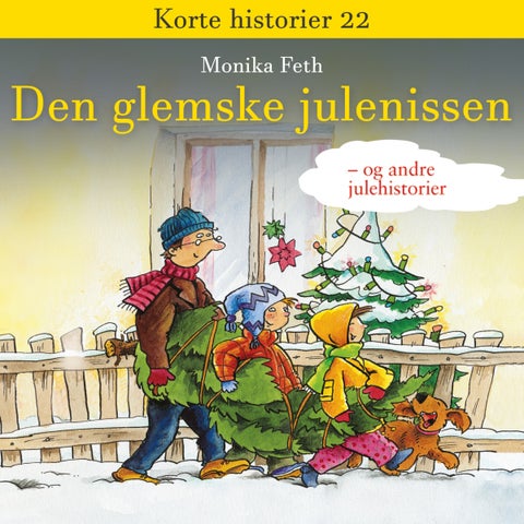 Den glemske julenissen - og andre julehistorier