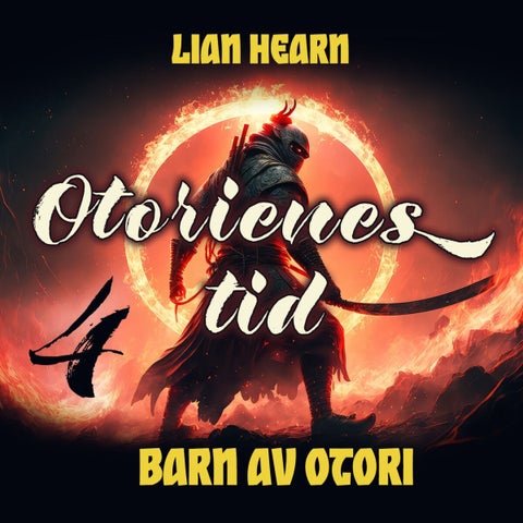 Barn av Otori - Otorienes tid : bok 4