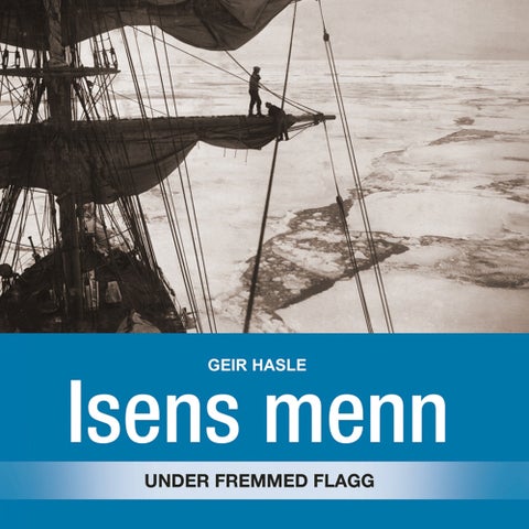 Isens menn - under fremmed flagg