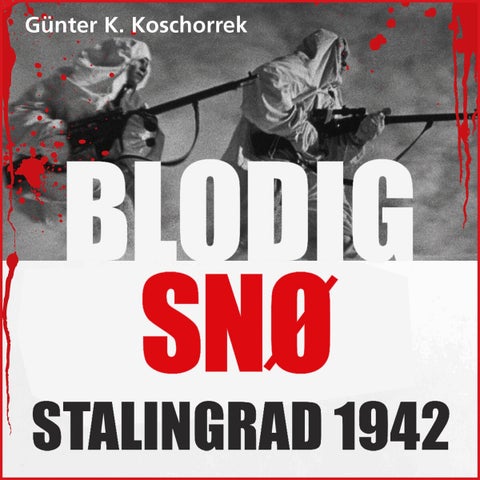 Blodig snø - Stalingrad 1942