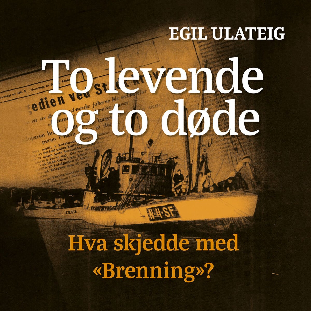 To levende og to døde - hva skjedde med Brenning?