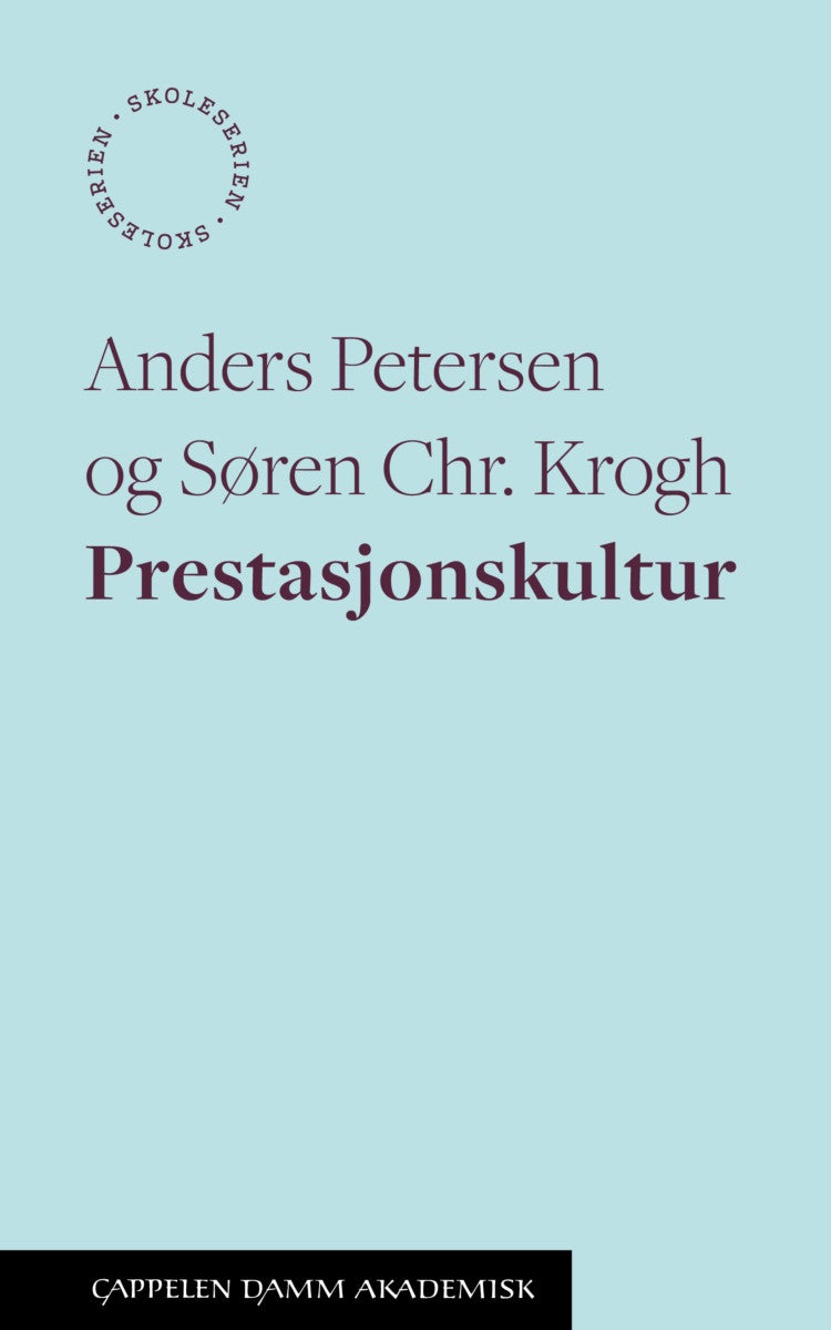 Bilde av Prestasjonskultur Av Søren Chr. Krogh, Anders Petersen