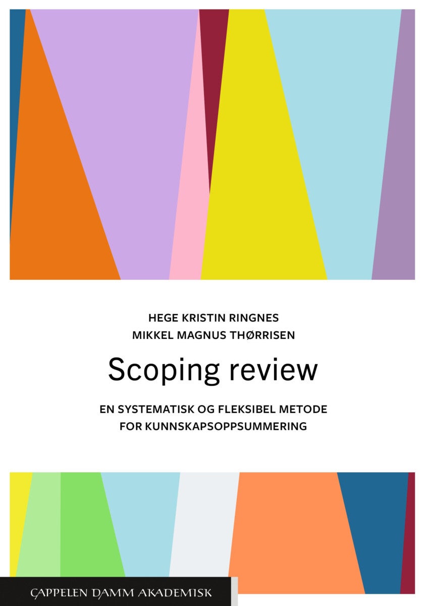Scoping review - en systematisk og fleksibel metode for kunnskapsoppsummering