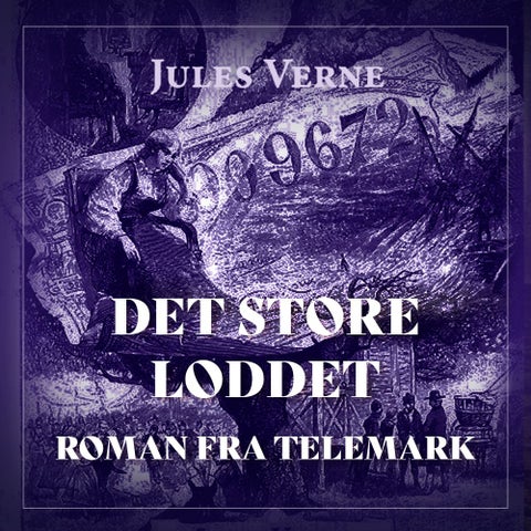 Det store loddet - roman fra Telemark