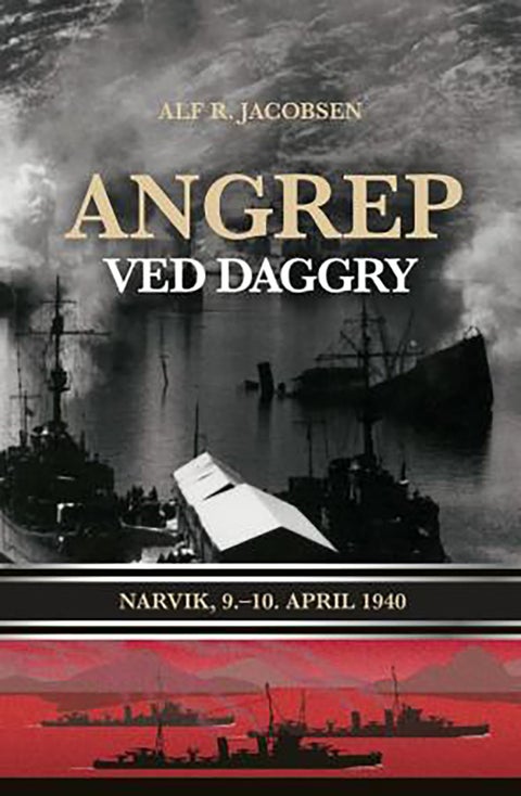 Angrep ved daggry - Narvik, 9.-10.april 1940