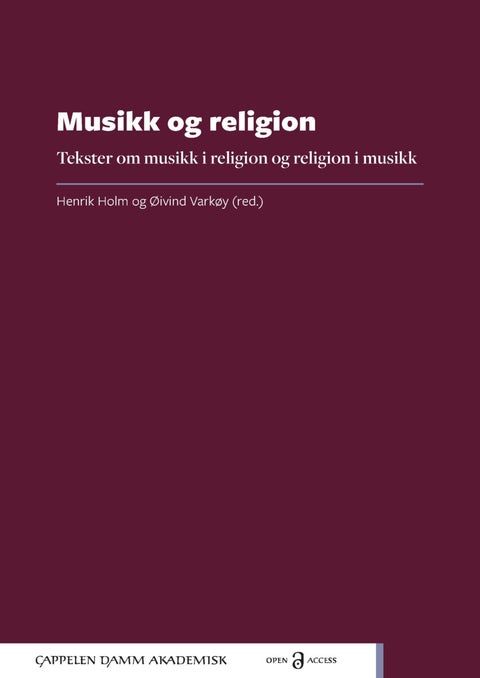 Musikk og religion - tekster om musikk i religion og religion i musikk