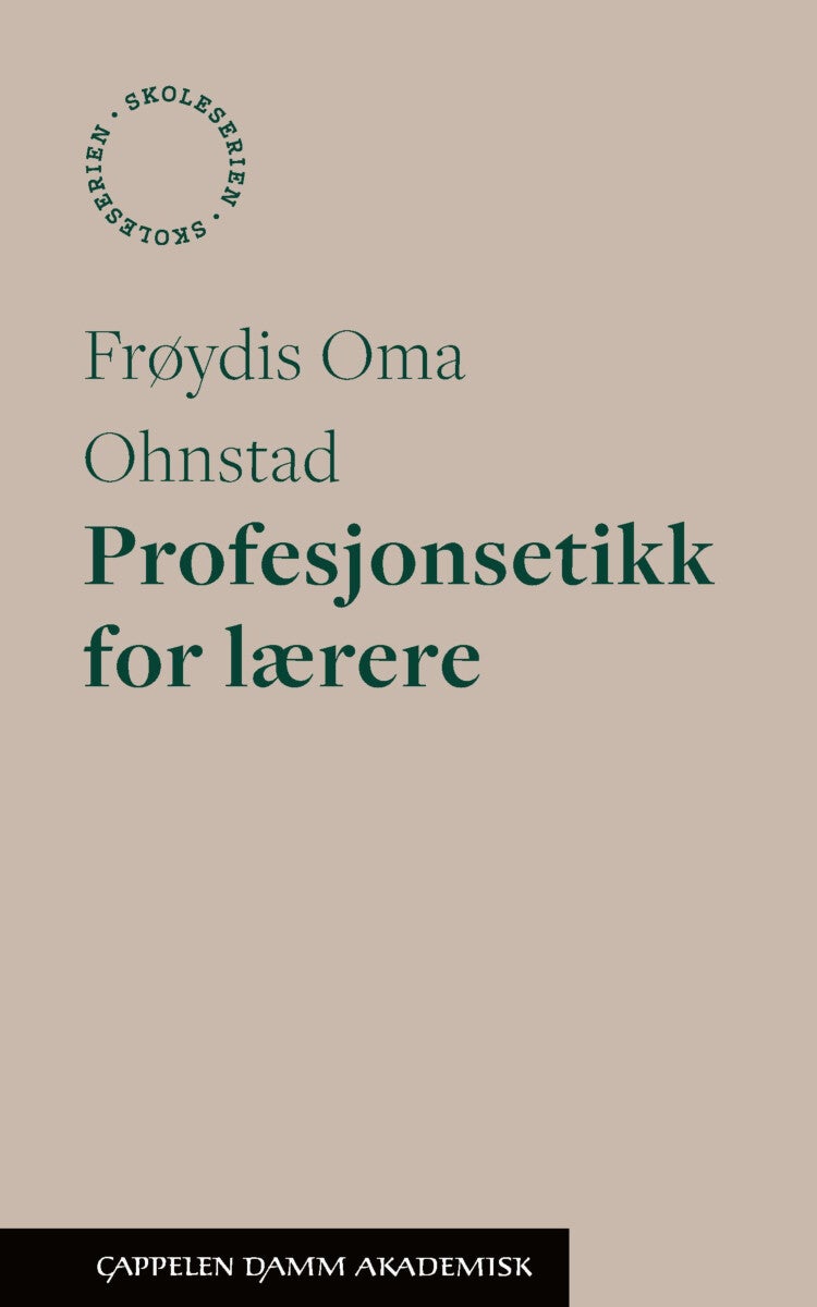 Bilde av Profesjonsetikk For Lærere Av Frøydis Oma Ohnstad