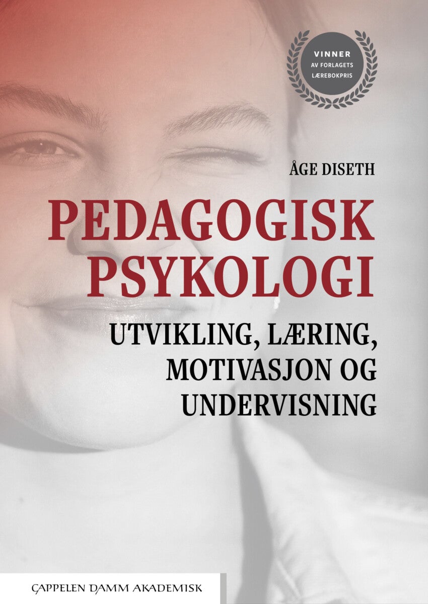 Pedagogisk psykologi - utvikling, læring, motivasjon og undervisning