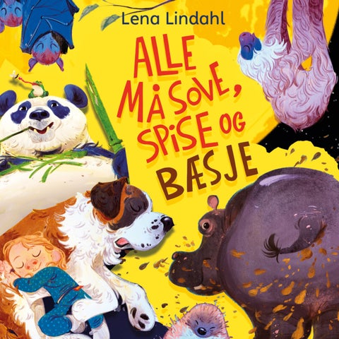 Alle må sove, spise og bæsje