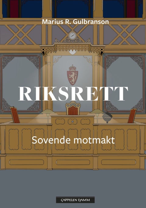 Riksrett - sovende motmakt