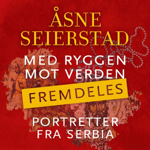 Med ryggen mot verden - fremdeles - portretter fra Serbia