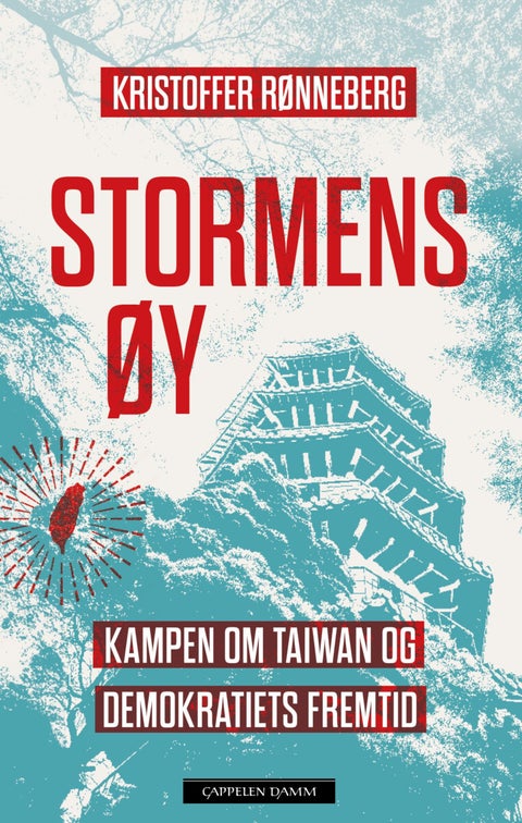 Stormens øy - kampen om Taiwan og demokratiets fremtid