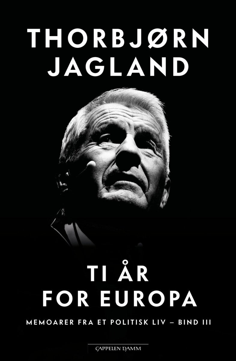 Bilde av Ti år For Europa Av Thorbjørn Jagland