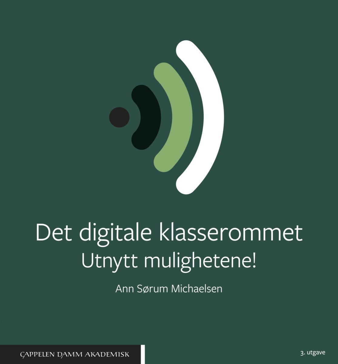 Det digitale klasserommet - utnytt mulighetene!