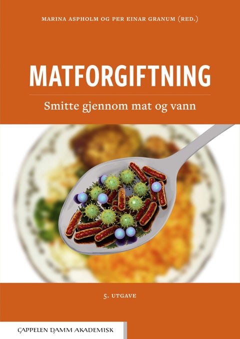 Matforgiftning - smitte gjennom mat og vann