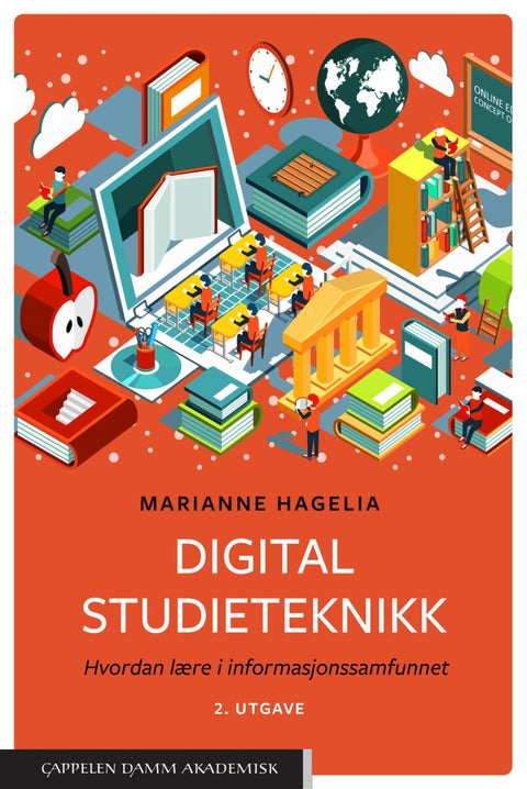 Digital studieteknikk - hvordan lære i informasjonssamfunnet