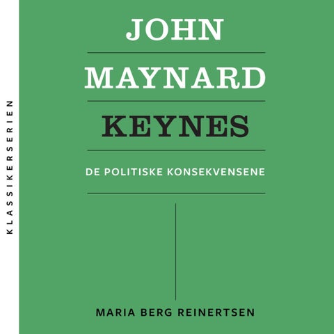 John Maynard Keynes - de politiske konsekvensene
