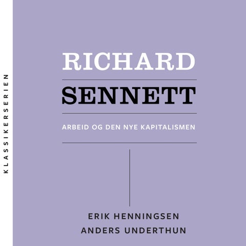 Richard Sennett - arbeid og den nye kapitalismen