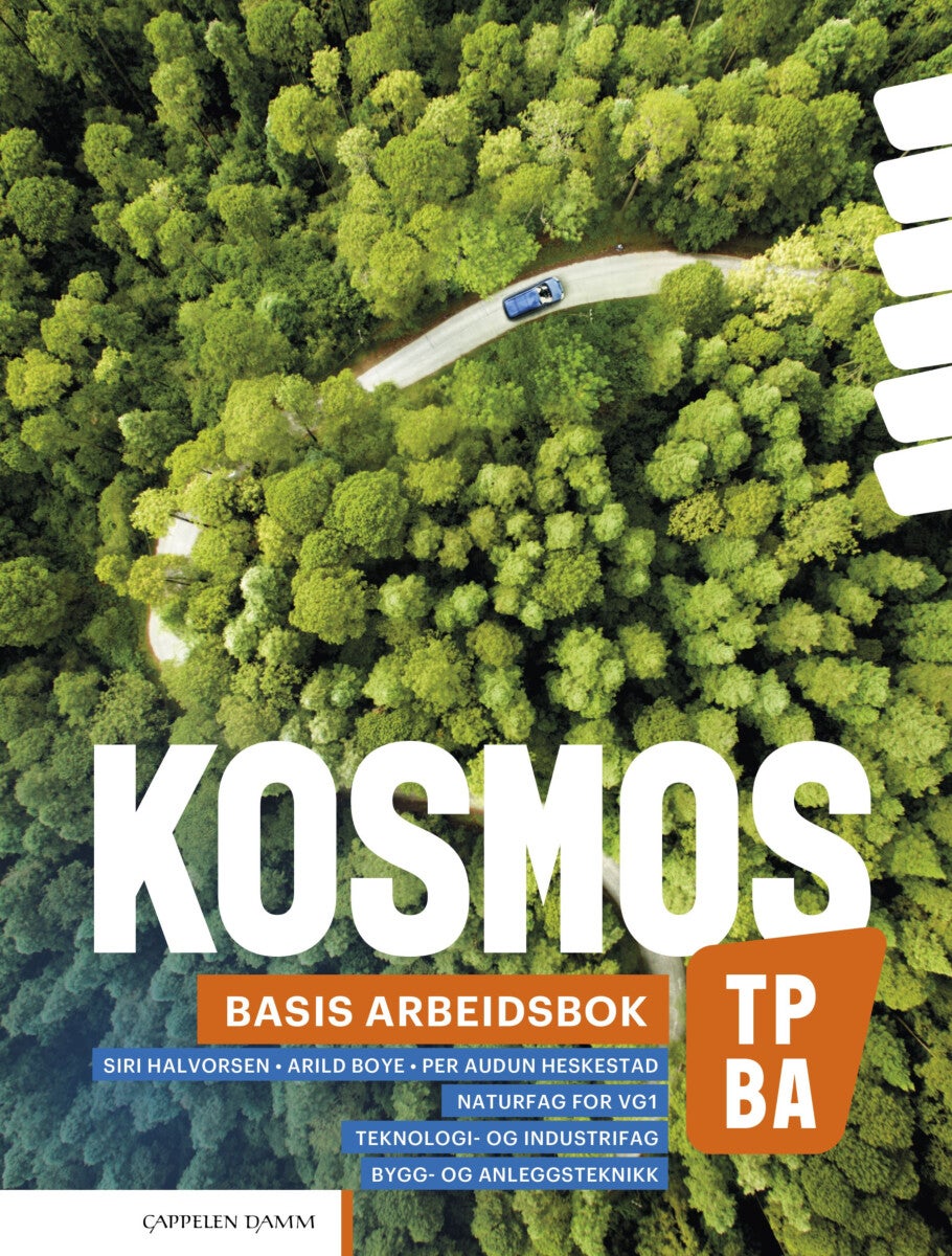 Kosmos TP, BA - Basis arbeidsbok : naturfag for vg1 : teknologi- og industrifag : bygg- og anleggsteknikk : basis ar