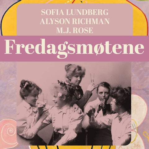 Fredagsmøtene - en roman om kretsen rundt kunstneren Hilma af Klint