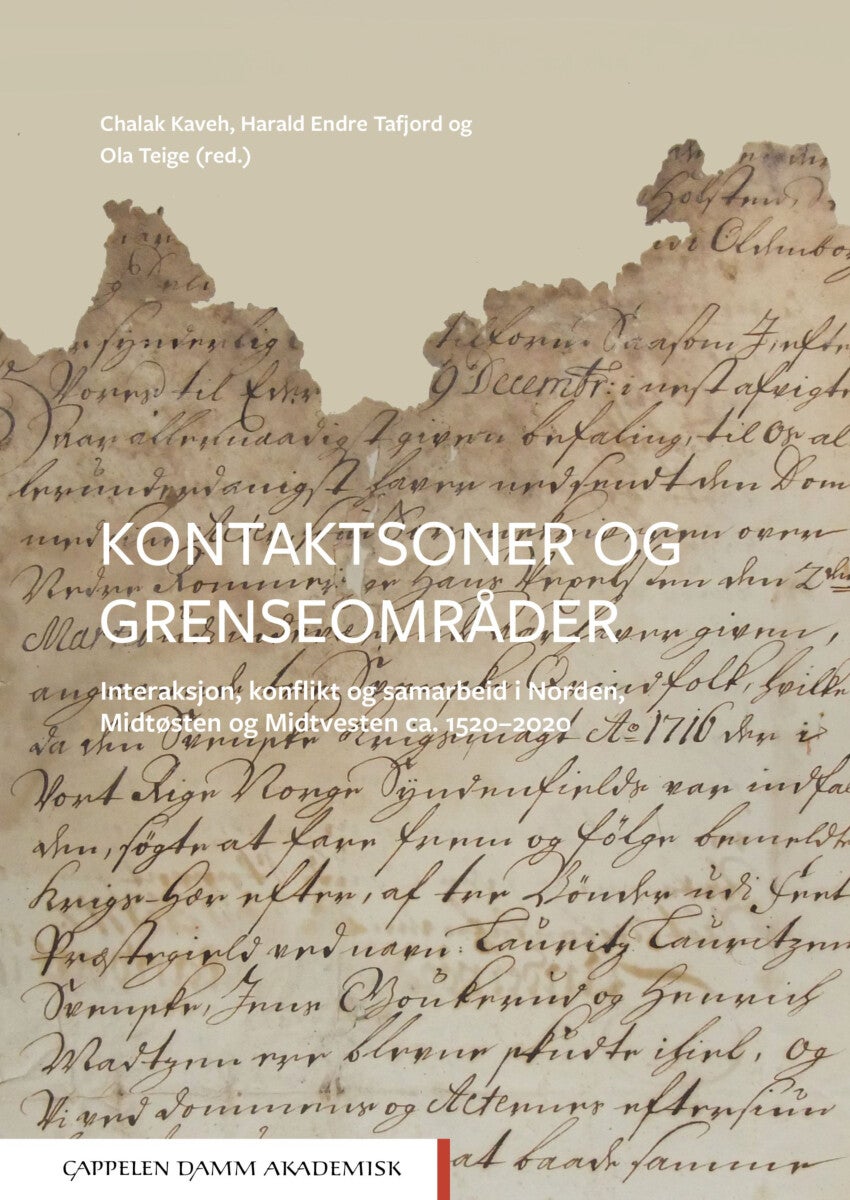 Kontaktsoner og grenseområder - interaksjon, konflikt og samarbeid i Norden, Midtøsten og Midtvesten ca. 1520-2020