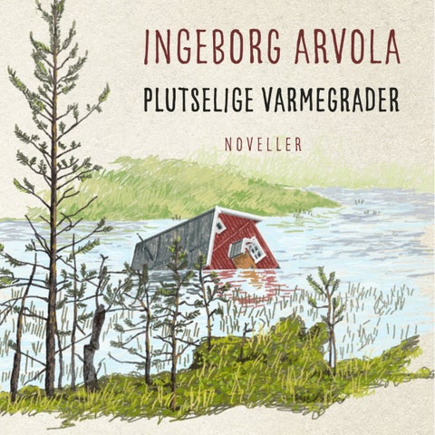 Plutselige varmegrader - noveller
