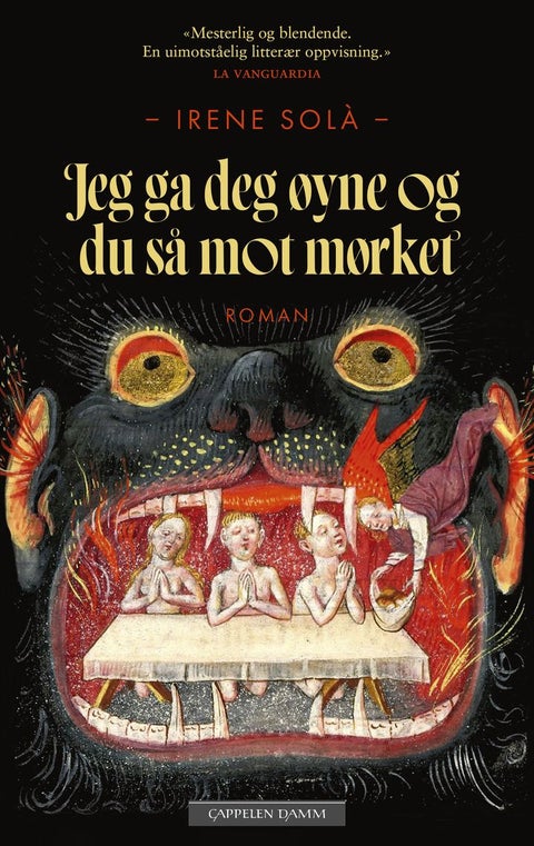 Jeg ga deg øyne og du så mot mørket