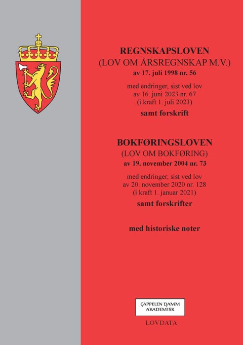 Regnskapsloven ; Bokføringsloven : (lov om bokføring) av 19. november 2004 nr. 73 : med endringer, s - (lov om årsregnskap m.v.) av 17. juli 1998 nr. 56 : med endringer, sist ved lov av 16. juni 2023 nr