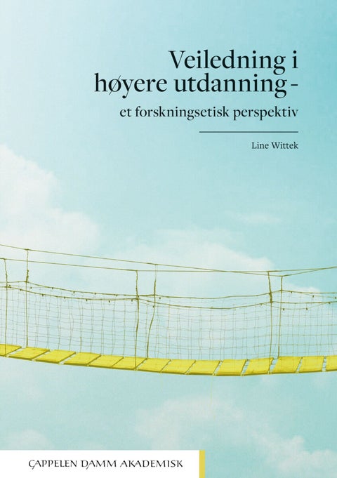 Veiledning i høyere utdanning - et forskningsetisk perspektiv