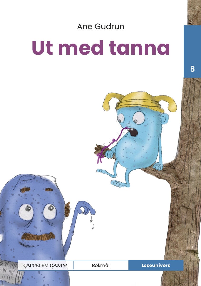 Ut med tanna!