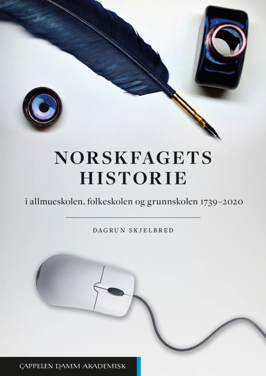 Norskfagets historie - i allmueskolen, folkeskolen og grunnskolen 1739-2020