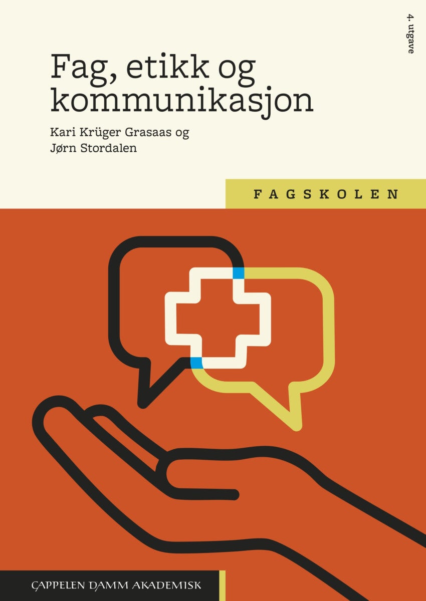 Fag, etikk og kommunikasjon - for fagskoleutdanningene