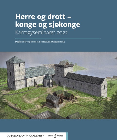 Herre og drott - konge og sjøkonge - Karmøyseminaret 2022