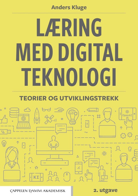 Læring med digital teknologi - teorier og utviklingstrekk