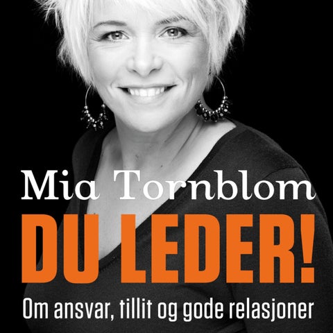 Du leder! - om ansvar, tillit og gode relasjoner