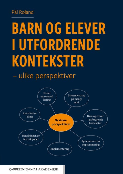 Barn og elever i utfordrende kontekster - ulike perspektiver