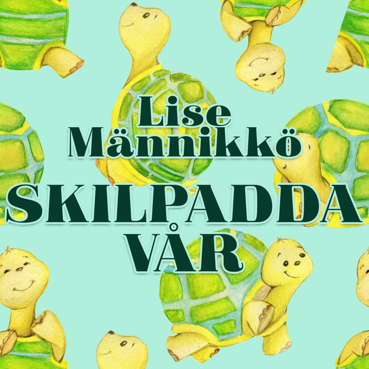 Bilde av Skilpadda Vår Av Lise Männikkö