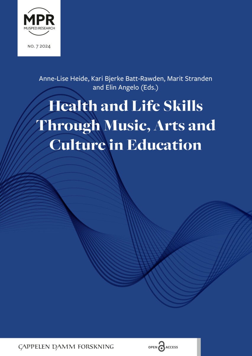 Health and life skills through music, arts and culture in education